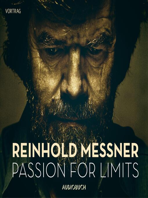 Title details for Passion for Limits by Reinhold Messner - Available